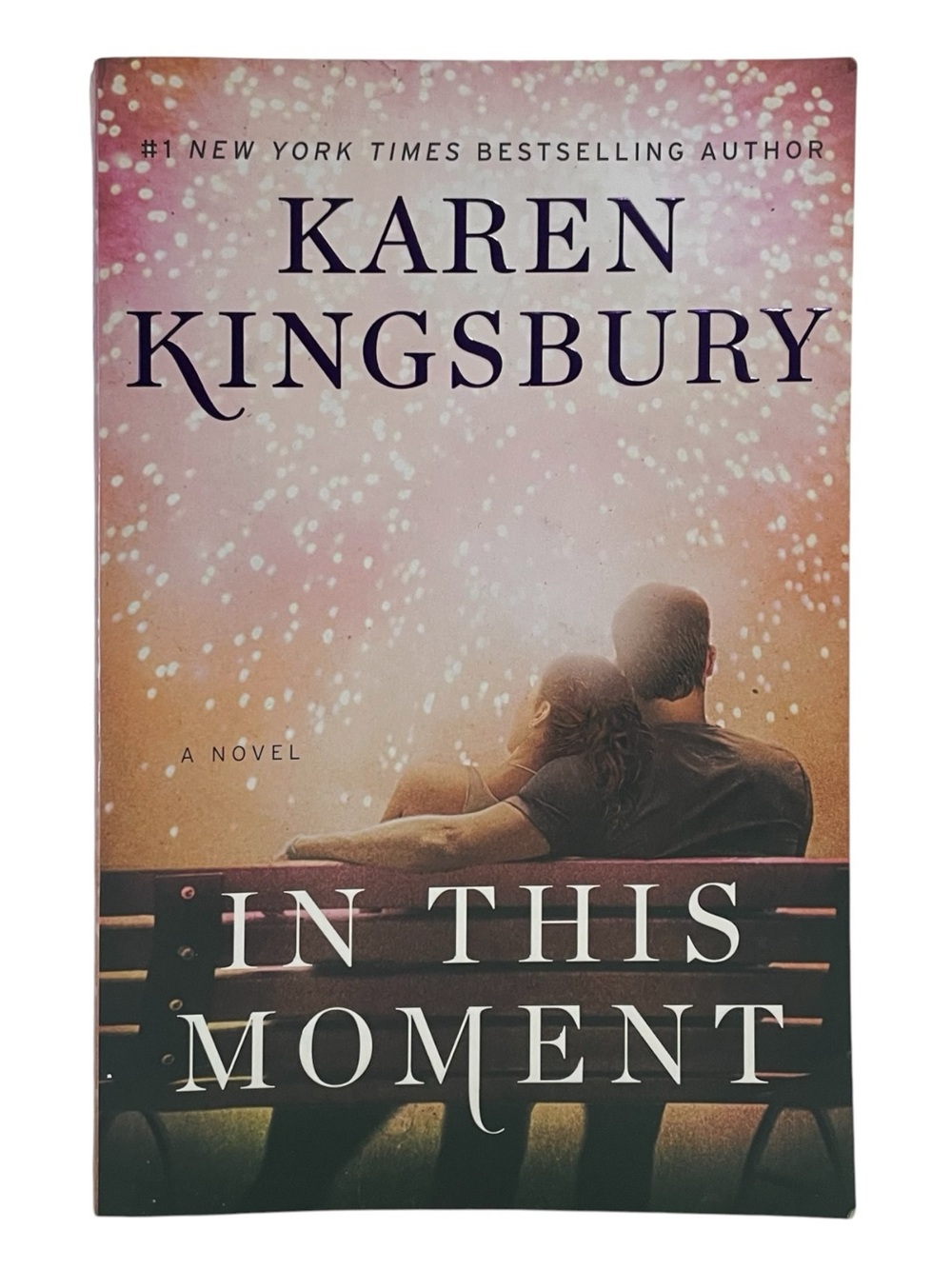 In This Moment By Karen Kingsbury